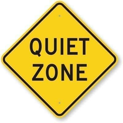 Quiet Zone
